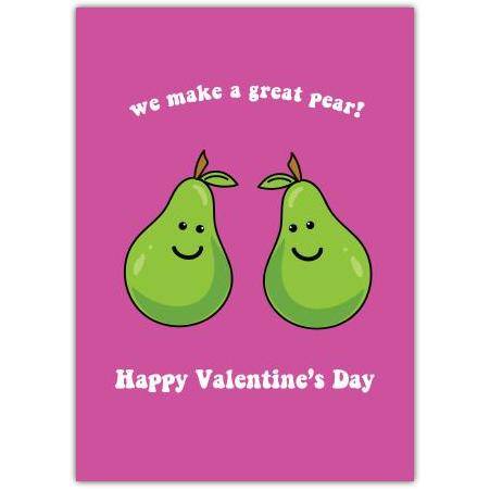 Valentines Day Punny Pear Greeting Card