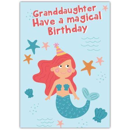 Happy Birthday Magical Granddaughter Mermaid Greeting Card