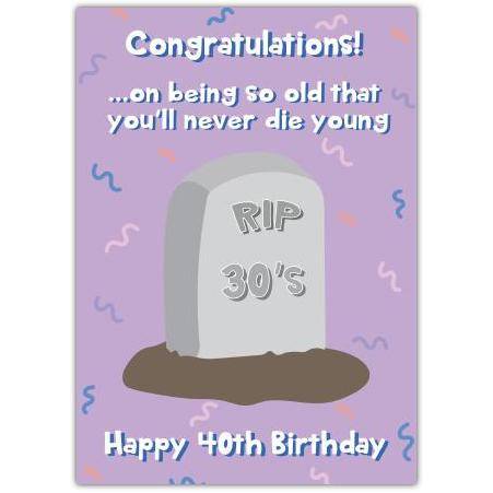 40th Birthday Rip 30s Card
