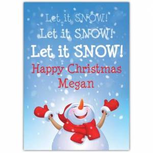 Let It Snow Let It Snow Let It Snow Card