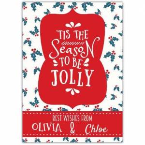 Best Wishes From 'tis The Season To Be Jolly Merry Christmas Card