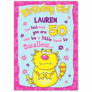 Hard To Swallow Happy 50th Birthday Card