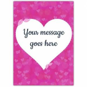Your Message Inside Heart Greeting Card