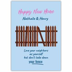 Happy New Home Fence  Card
