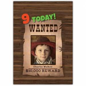 Wanted Birthday Greeting (ages 1 To 9) Card