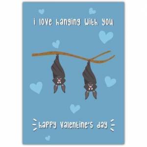 Valentines Day Hangin' With You Greeting Card