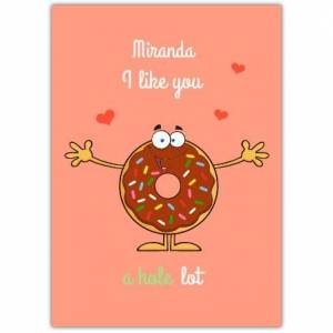 Valentines Hole Lotta Like Donut Card Card