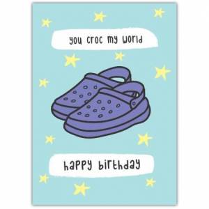 Happy Birthday Funny Croc Pun Greeting Card
