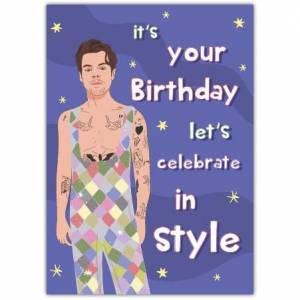 Happy Birthday Harry Styles Has Style Greeting Card