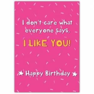 I Like You Pink Birthday Card