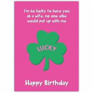 Lucky Green Shamrock For Wife's Birthday Card