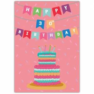 30th Birthday Bunting And Cake Card