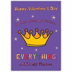 Fiancee Queen Of Everything Valentine's Day Card