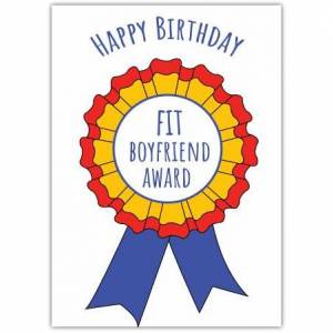 Happy Birthday Fit Boyfriend Rosette Greeting Card