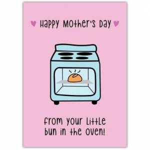 Mother's Day From Bun In The Oven Card