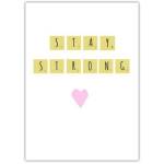 Stay Strong Brave Scrabble Heart Greeting Card