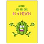 Anniversary One In A Melon Pun Greeting Card