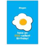 Have An EGG-cellent Birthday Greeting Card