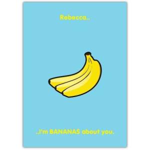 I'm Bananas About You Greeting Card