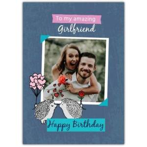 Happy Birthday Girlfriend Photo Hedgehog Greeting Card