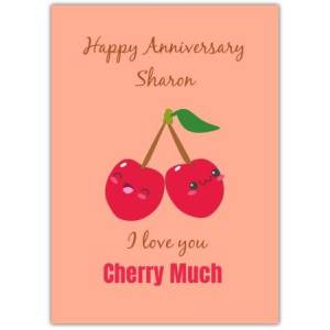 Anniversary Cherry Pun Greeting Card