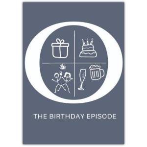 The Birthday Episode Greeting Card