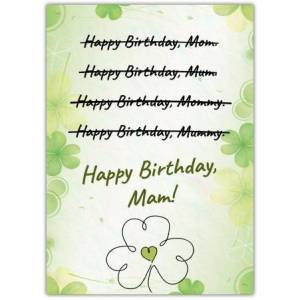 Happy Birthday Irish Mam Greeting Card