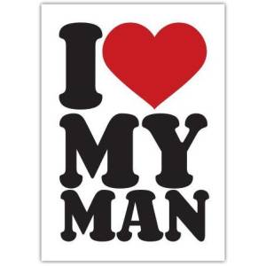 Valentines Day I Love My Man Greeting Card