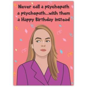 Psychopath Birthday Card