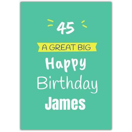 Happy Birthday 45 Green Greeting Card