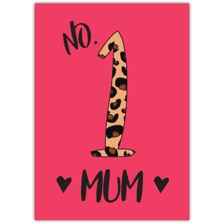 Mothers Day Number 1 Mum Greeting Card