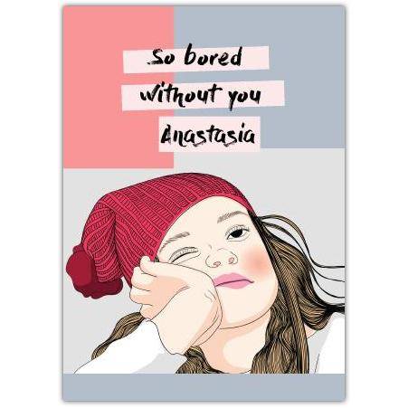 Get Well Soon Bored Girl Greeting Card