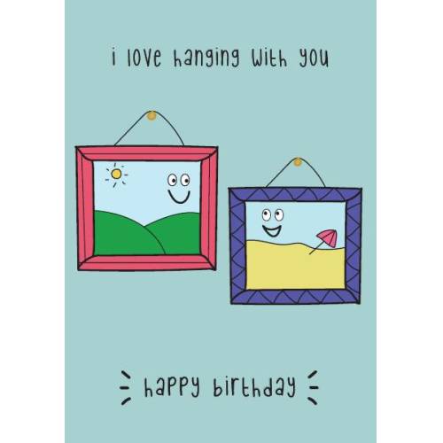 Happy Birthday Hanging Out Frames Greeting Card