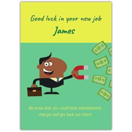 New Job Good Luck Funny Greeting Card