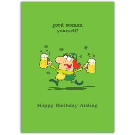 Good Woman Yourself Birthday Greeting Card