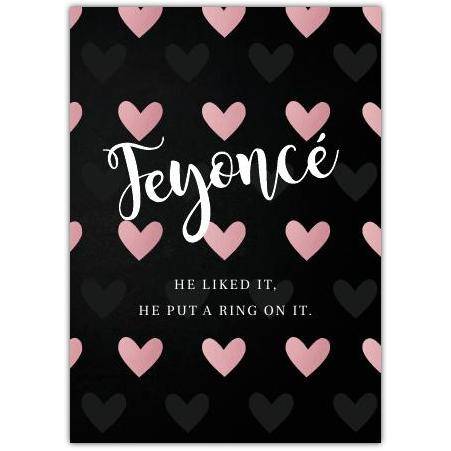 Engagement Funny Beyoncé Greeting Card