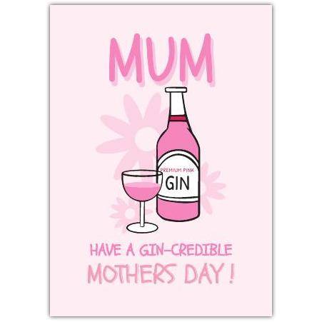 Mothers Day Funny Gin Greeting Card