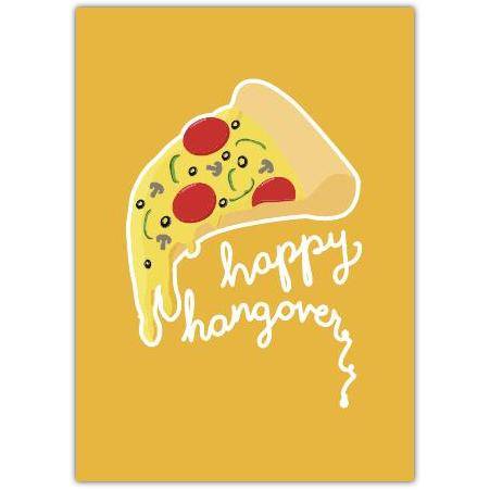 Birthday Hangover Pizza Greeting Card