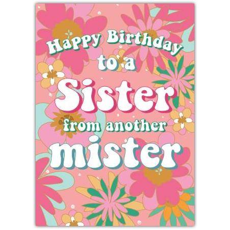 Sister From Another Mister Birthday Card