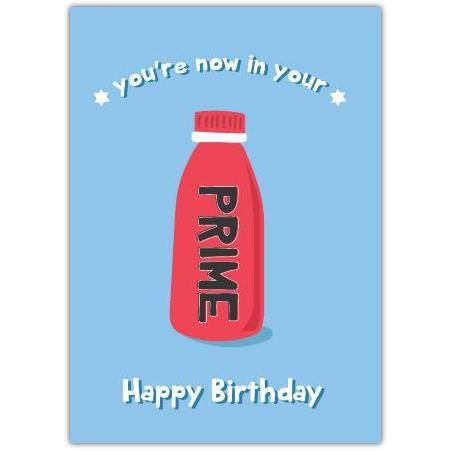 In Your Prime Birthday Card