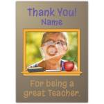 Thank You For Being a Great Teacher Personalised Photo Card Appreciation Gift