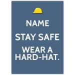Personalised Stay Safe Wear A Hard-hat Construction Safety Greeting Card