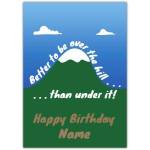 Personalised Over The Hill Humorous Birthday Card with Mountain Design