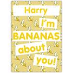 Personalised I'm Bananas About You Fun Banana Themed Greeting Card