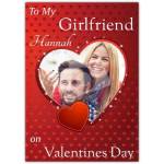 Personalised To My Girlfriend Valentines Day Card with Photo Heart Design