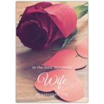 To My Wonderful Wife Valentines Day Romantic Rose and Hearts Card