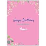 Pink Floral Happy Birthday Card for Niece Personalised Greeting Card