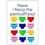 Personalised Funny Valentines Day Card I Fancy The Pants Off You with Colourful Underpants Design