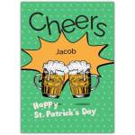 Personalised Cheers St Patricks Day Beer Greeting Card with Name Green Design