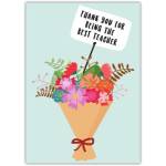 Thank You Best Teacher Floral Bouquet Greeting Card with Personalised Message